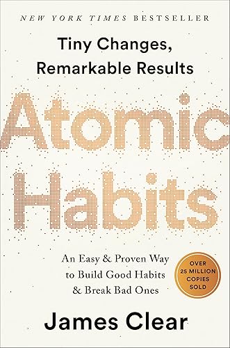 Atomic Habits by James Clear — The Book That Will Rewire How You&nbsp;Work